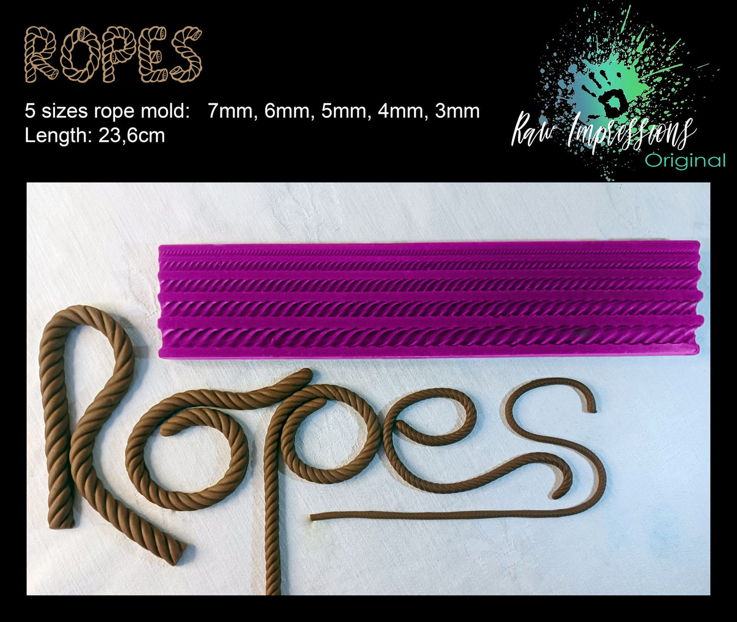 Ropes Mold